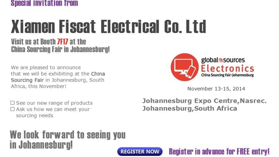 Fiscat sẽ tham dự Global Source Electronics tại Johannesburg, Nam Phi từ ngày 11 đến 19 tháng 11 năm 2014